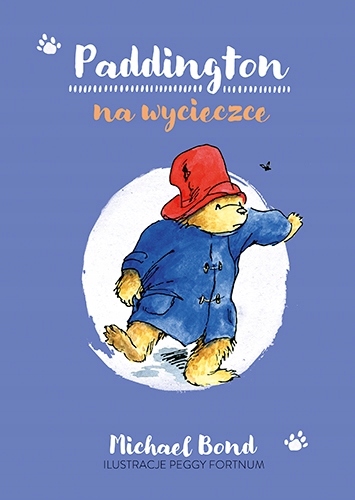 

Paddington na wycieczce [wznowienie 2022] Michae