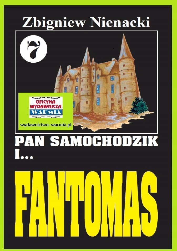 Pan Samochodzik i Fantomas. t. 7 Zbigniew Nienacki