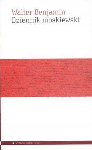 DZIENNIK MOSKIEWSKI, WALTER BENJAMIN