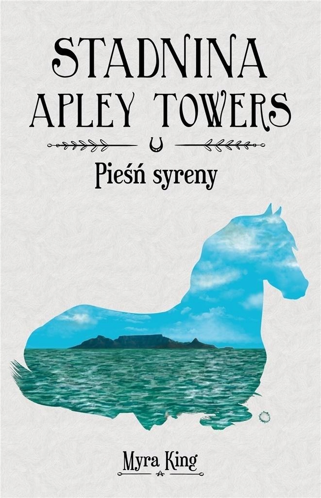 Stadnina Apley Towers Píseň sirény pro děti Kniha Povídka Pohádka