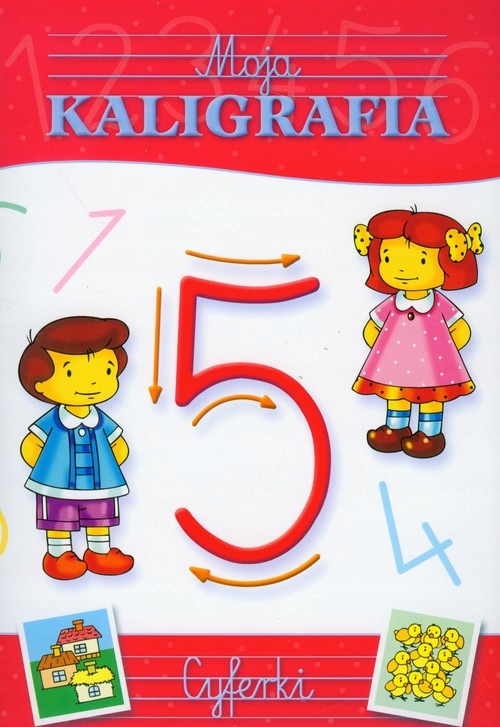 

Kaligrafia Moja kaligrafia Cyferki Praca zbiorowa
