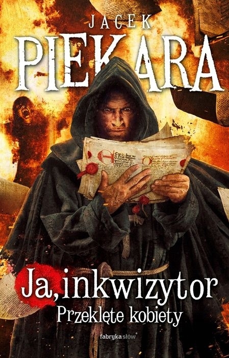 

Ja inkwizytor. Przeklęte kobiety.