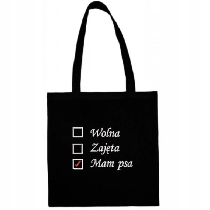 

Torebka czarna Eko Wolna Zajęta Mam Psa Humor