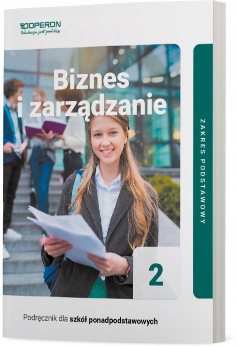 BIZNES I ZARZĄDZANIE 2 PODRĘCZNIK ZAKRES PODSTAWOWY OPERON Smutek Korba