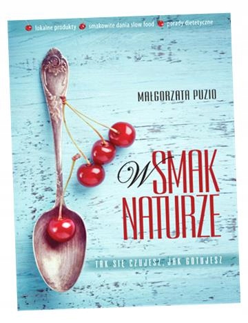 W SMAK NATURZE MAŁGORZATA PUZIO