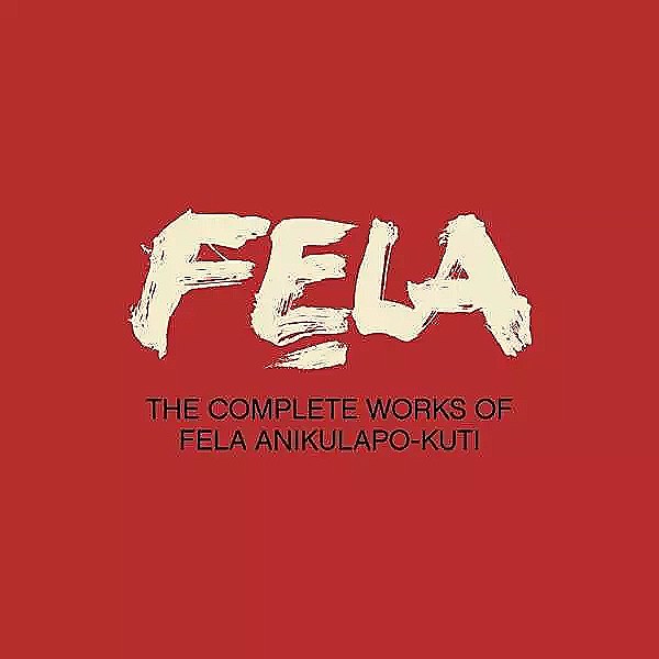 29CD/DVD/Box Set Fela Kuti: The Complete Works Of Fela Anikulapo Kuti Box S