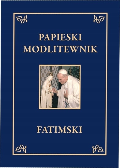 Papieski modlitewnik fatimski
