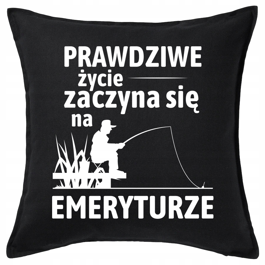 

Dla Emeryta Emerytura poduszka 50x50