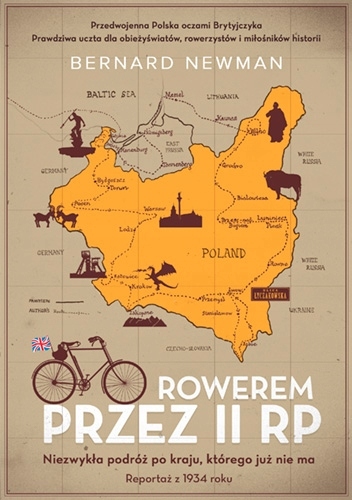 

Rowerem Przez II Rp Niezwykła podróż po Polsce