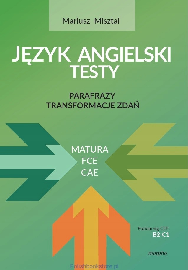 

Angielski. Testy: Parafrazy transformacje zdań