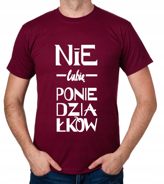 

koszulka Nie Lubię Poniedziałków prezent