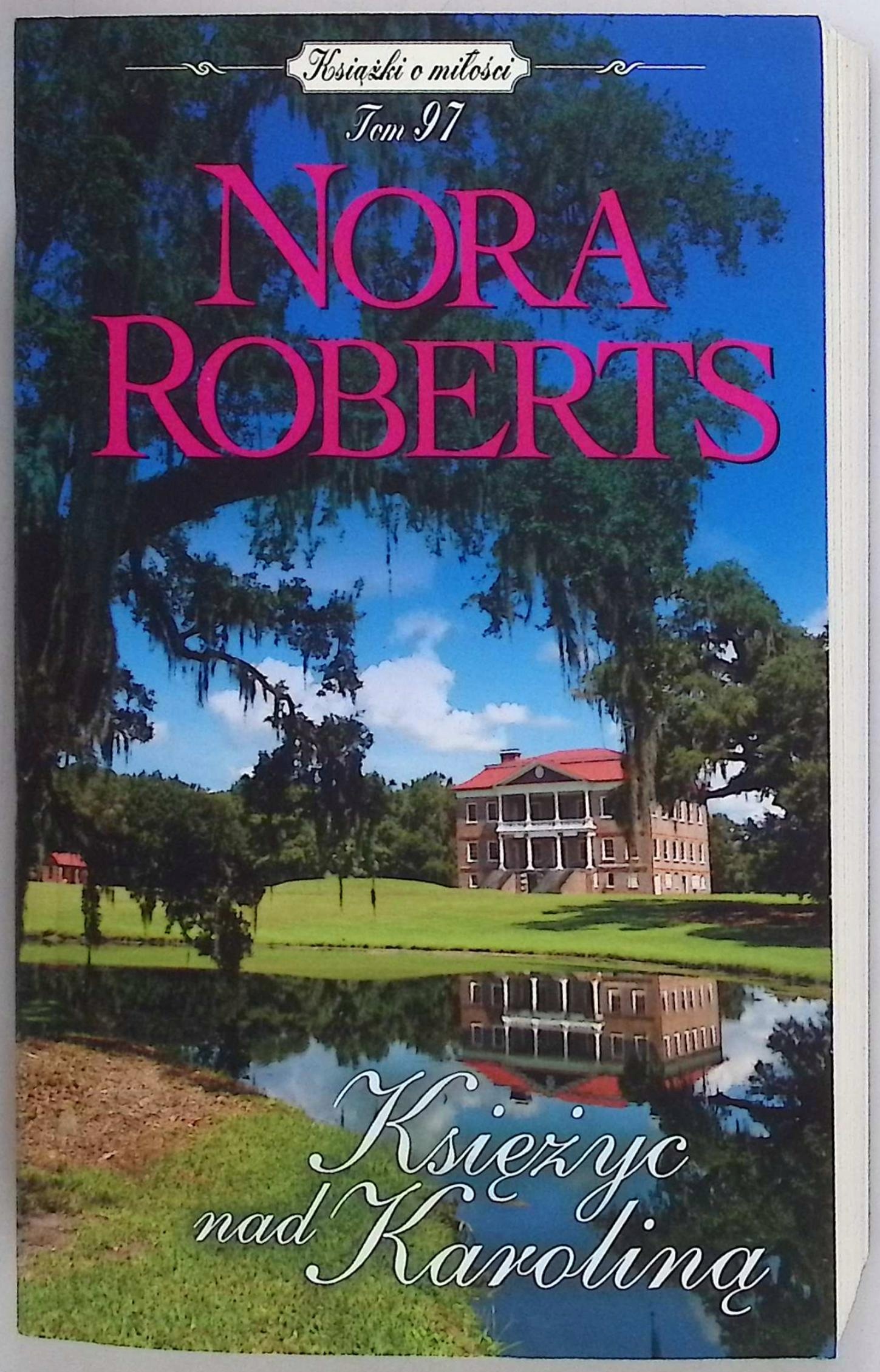 Księżyc nad Karoliną Nora Roberts