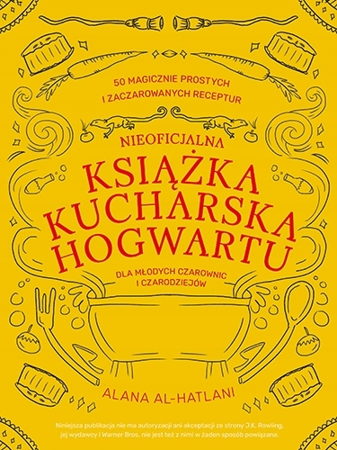 

Nieoficjalna książka kucharska Hogwartu dla młodyc