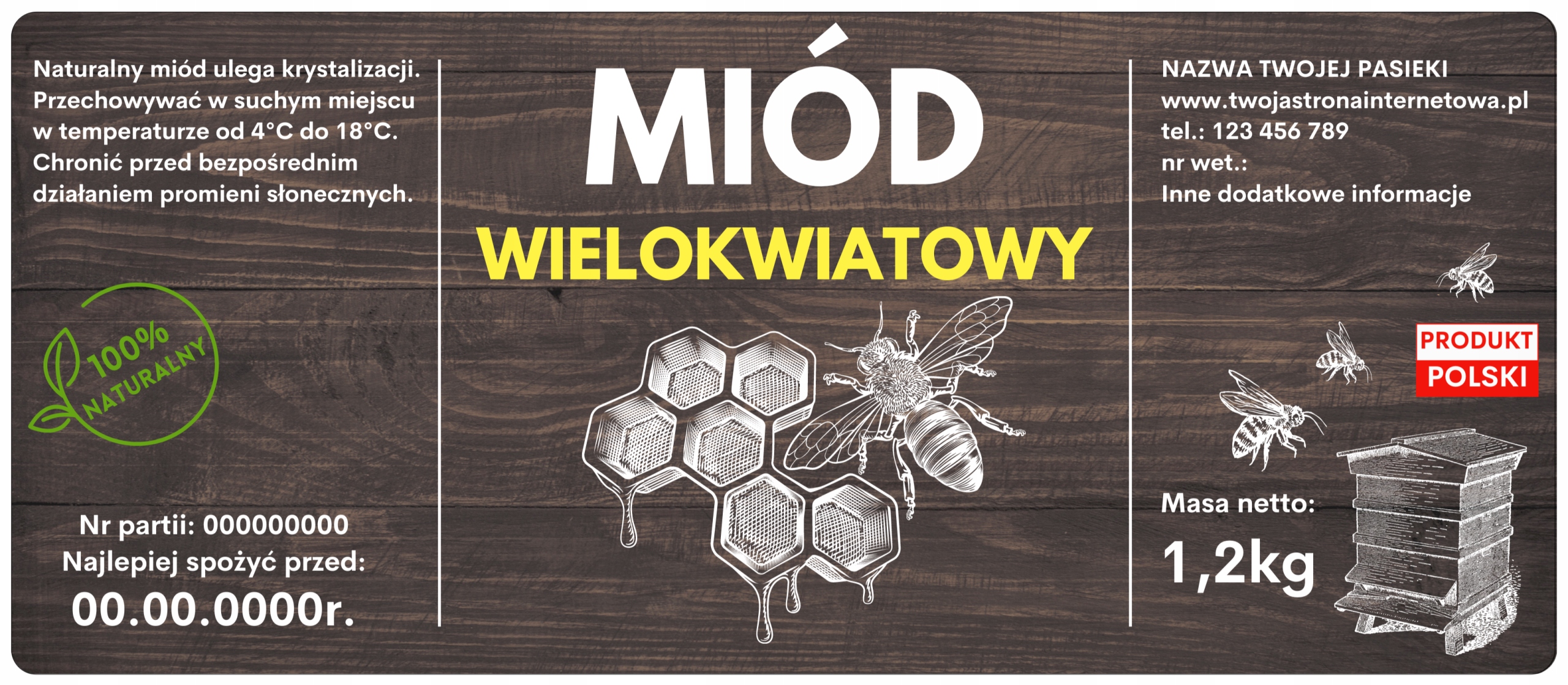 

Etykity na Miód jak drewno naklejki Folia Mocne