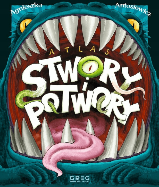 Atlas - stwory i potwory. Antosiewicz Agnieszka