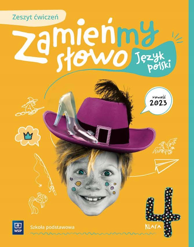 Zamieńmy Słowo 4 Sp Język polski Zeszyt ćwiczeń