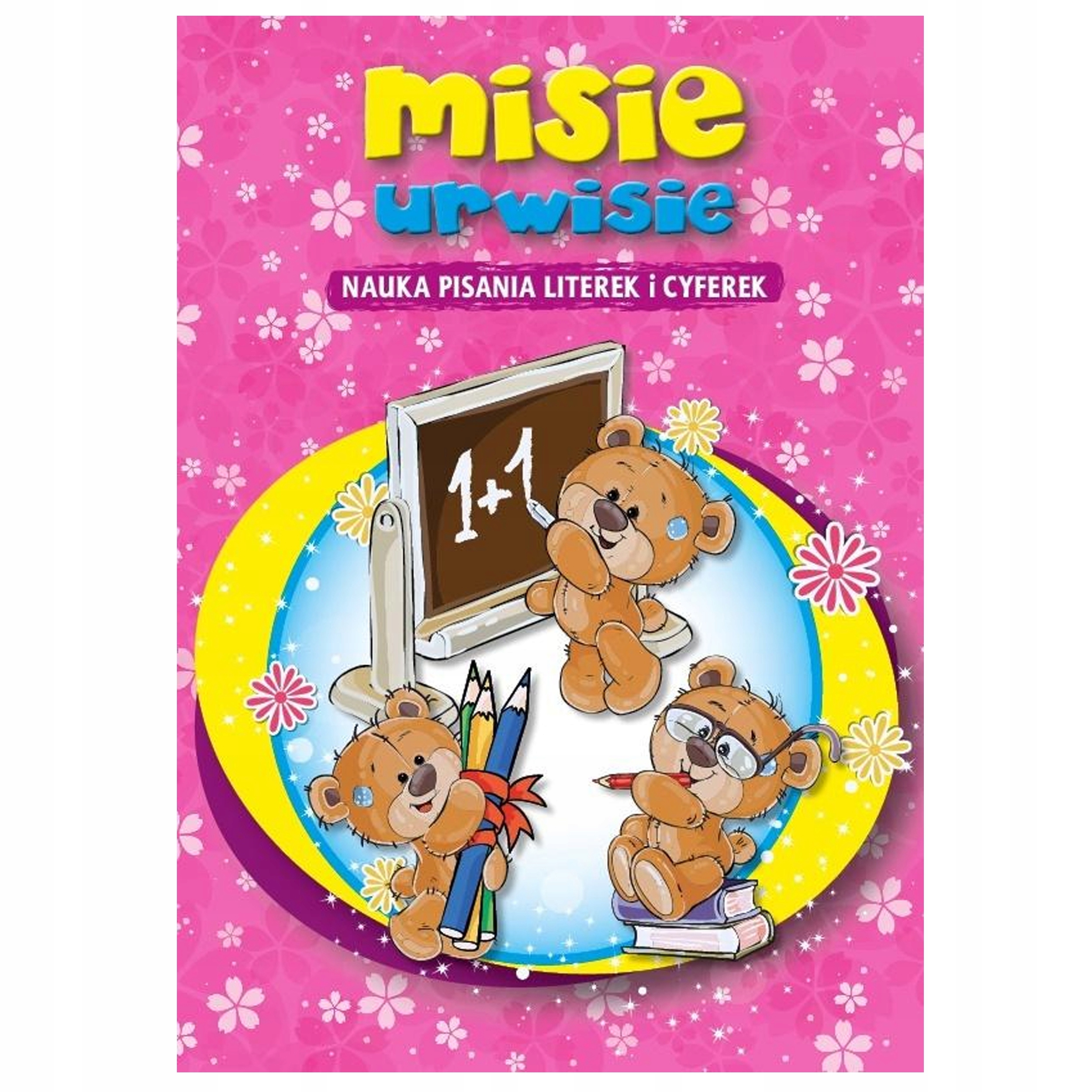 

Nauka Pisania Litery I Cyfry 32 str Misie MD