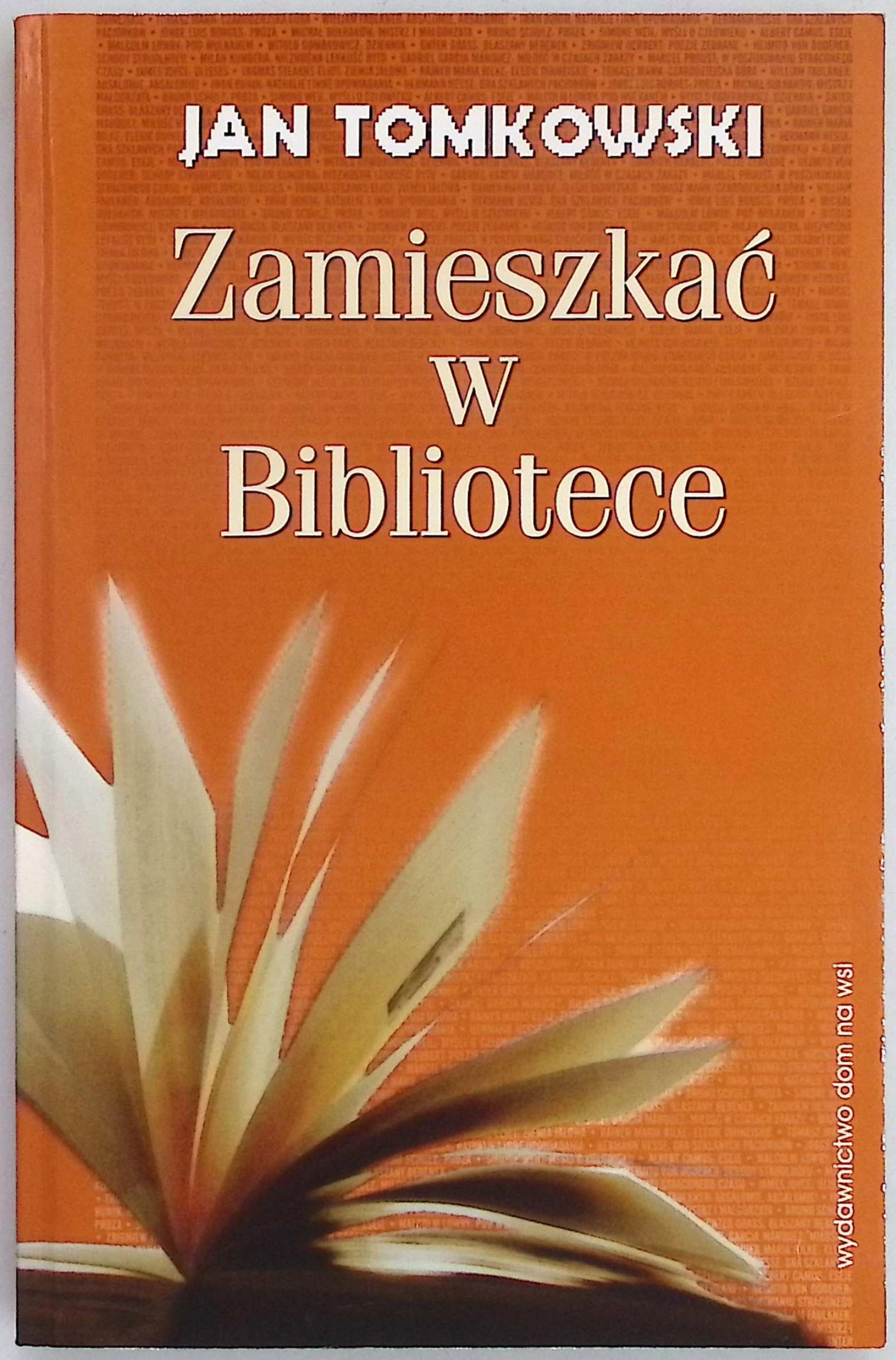 Zamieszkać w Bibliotece Jan Tomkowski