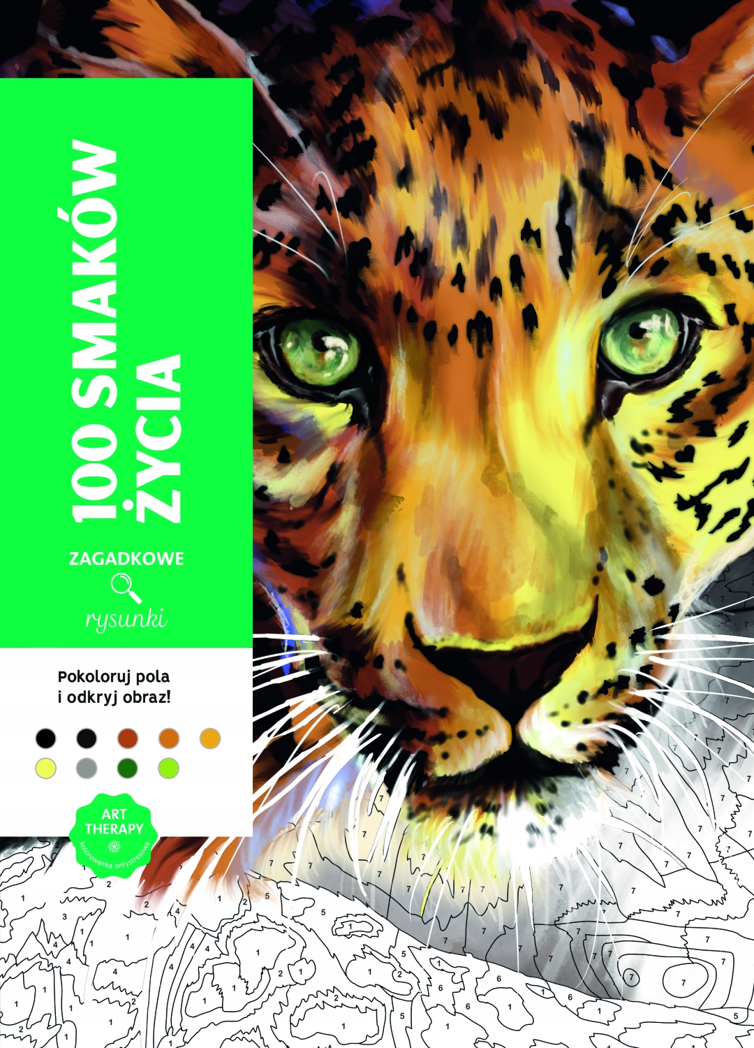 Art therapy. Kolorowanka antystresowa. 100 smaków życia. Zagadkowe Sp. z