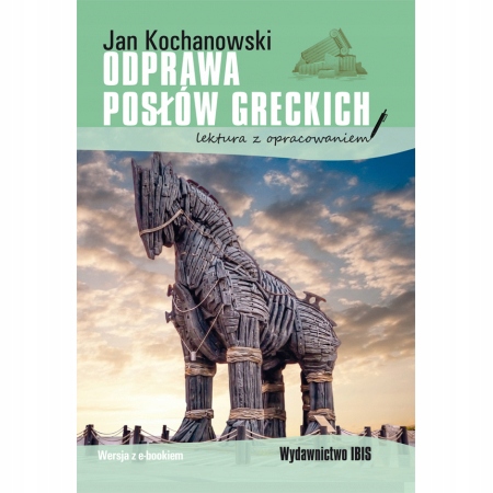 

Lektura z opracowaniem Odprawa posłów greckich