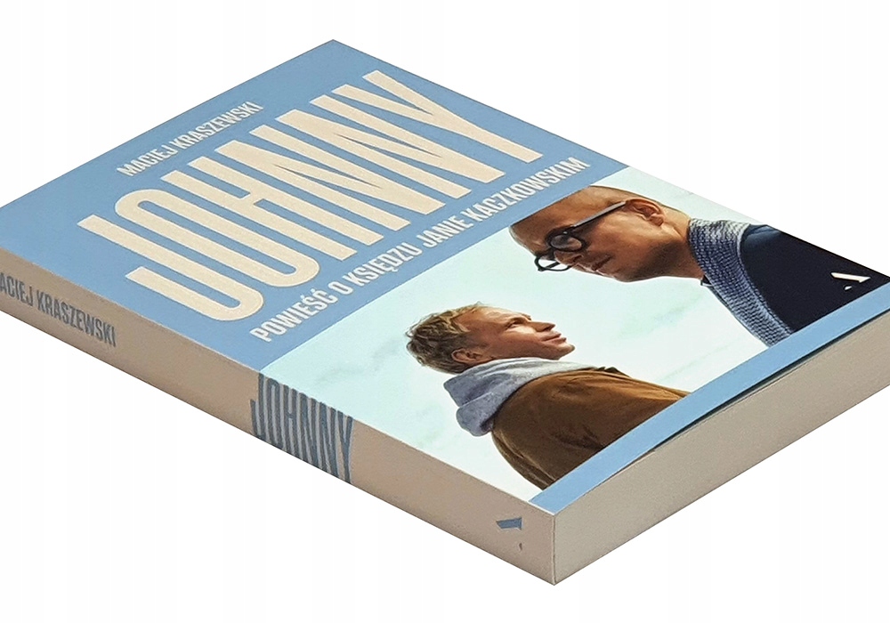 

Johnny. Powieść o księdzu Janie Kaczkowskim