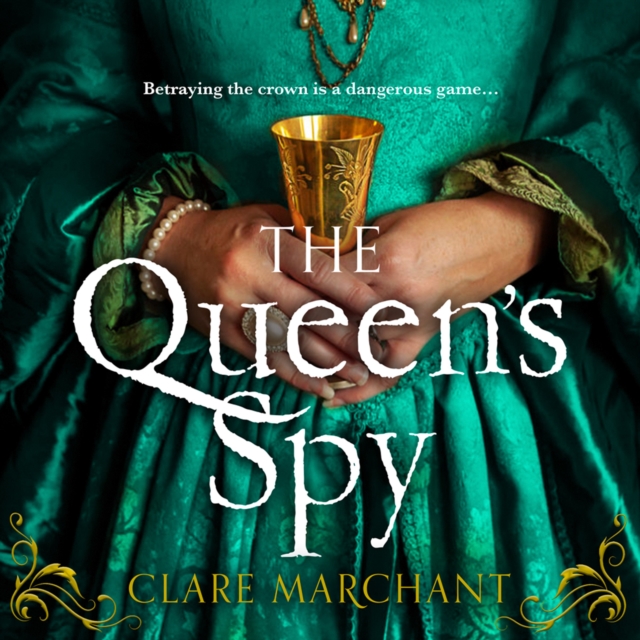 Queen's Spy - Marchant, Clare AUDIOBOOK