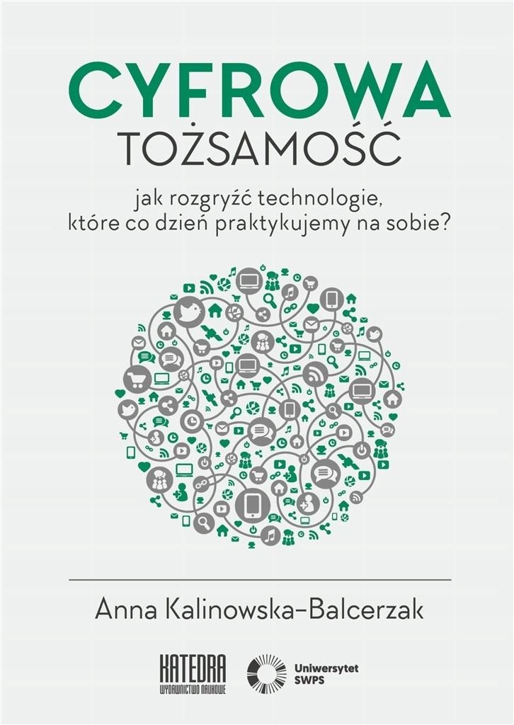 Cyfrowa Tożsamość, Anna Kalinowska-balcerzak