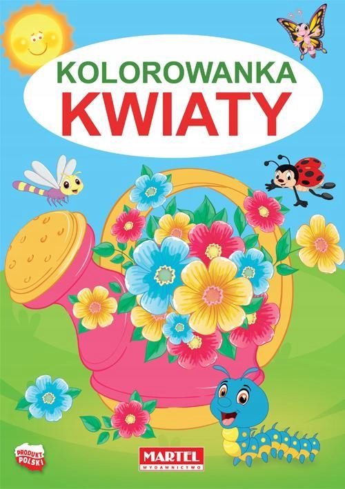 

Kolorowanka Kwiaty, Praca Zbiorowa