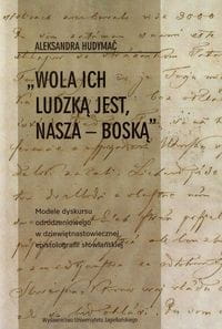 WOLA ICH LUDZKĄ JEST NASZ BOSKĄ HUDYMAĆ