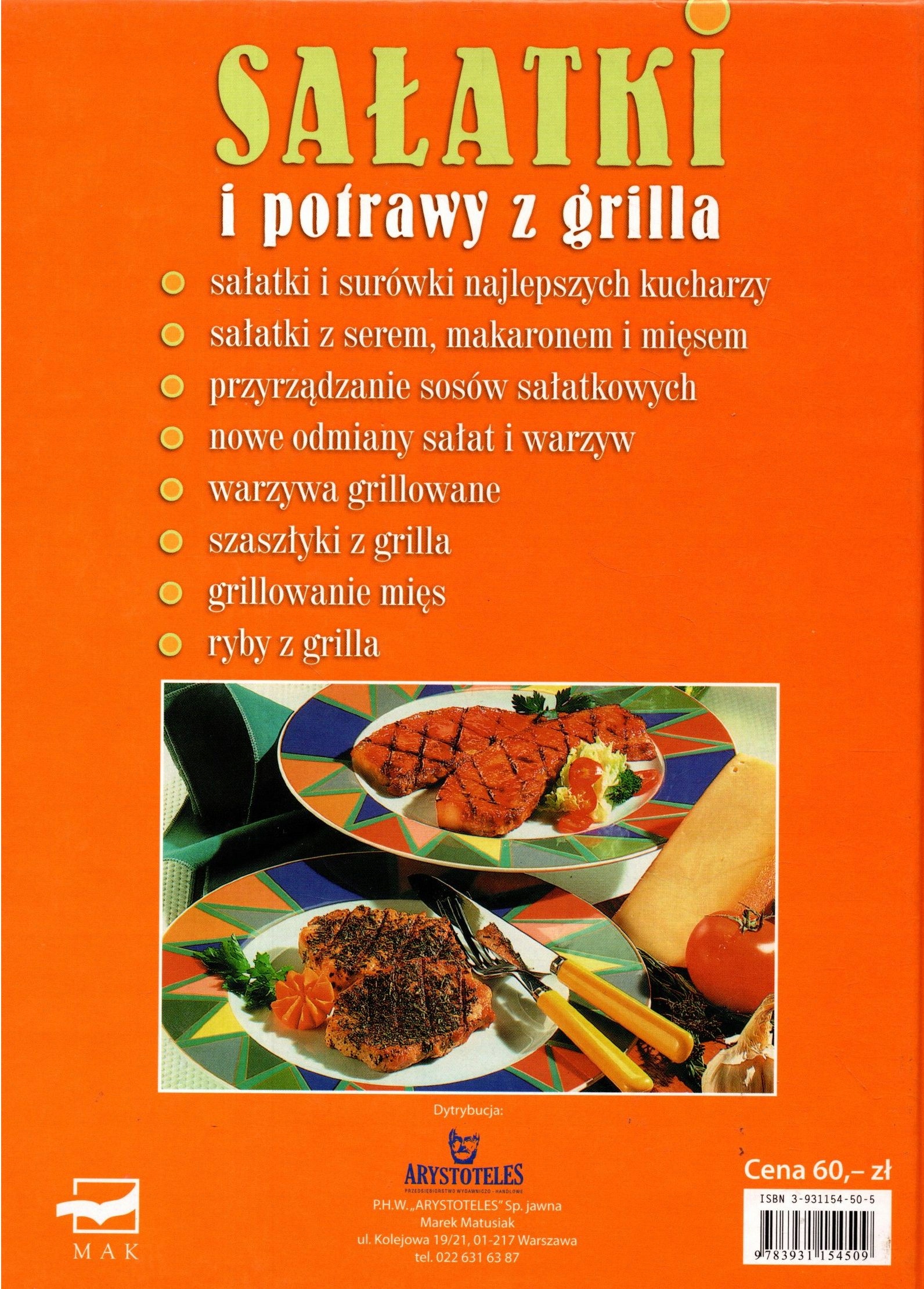 SAŁATKI I POTRAWY Z GRILLA PRZEPISY NAJLEPSZYCH KUCHARZY ARYSTOTELES Okładka twarda