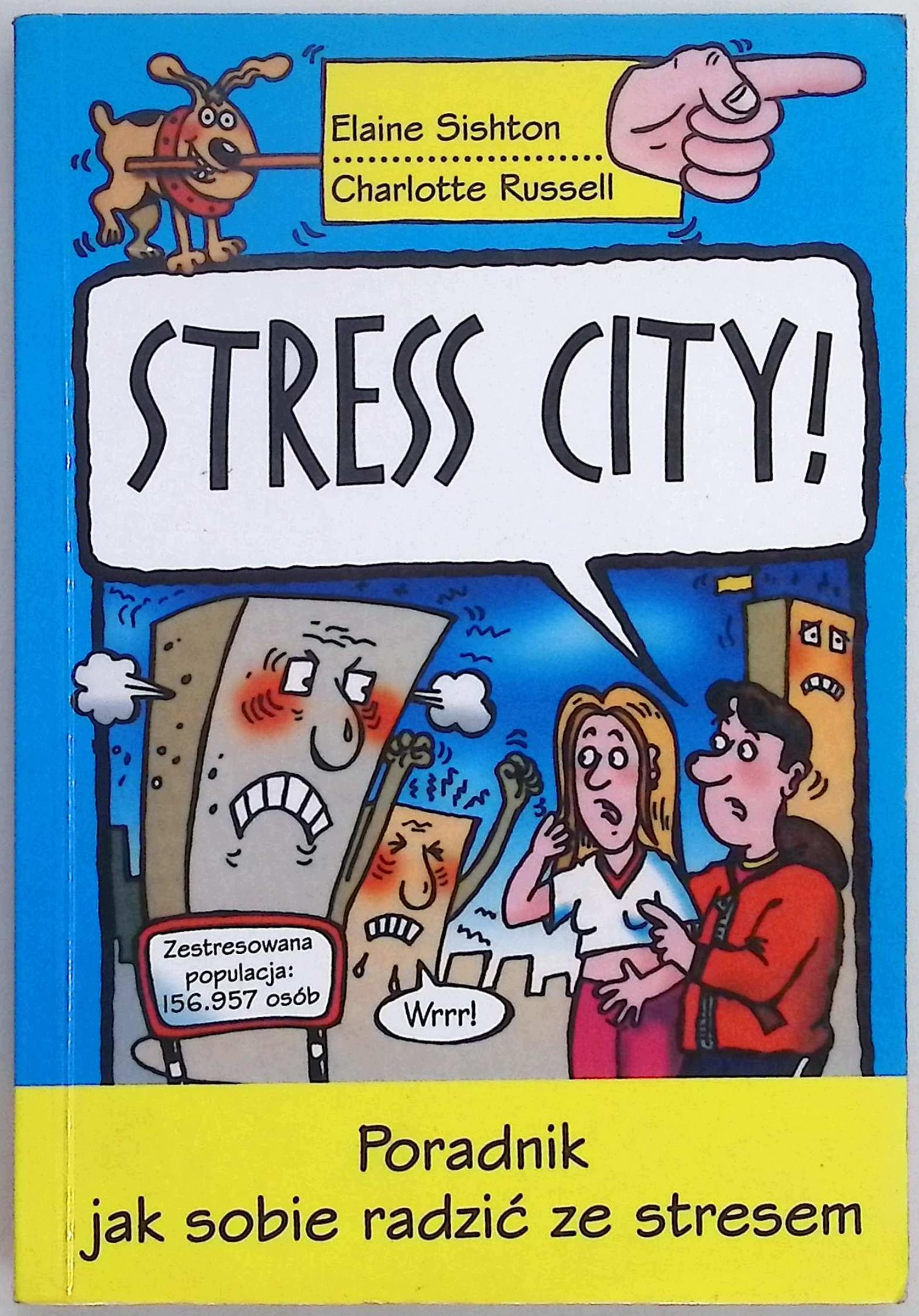 Stress city! Poradnik jak sobie radzić ze stresem
