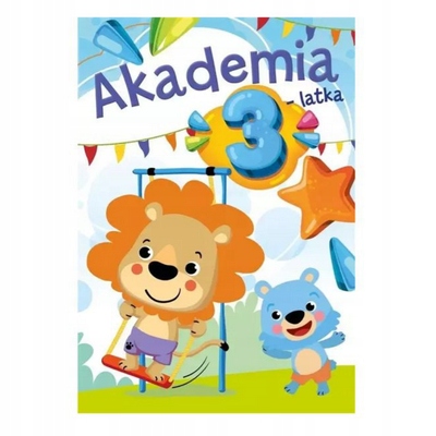 

Akademia 3 latka Ćwiczenia dla Dzieci