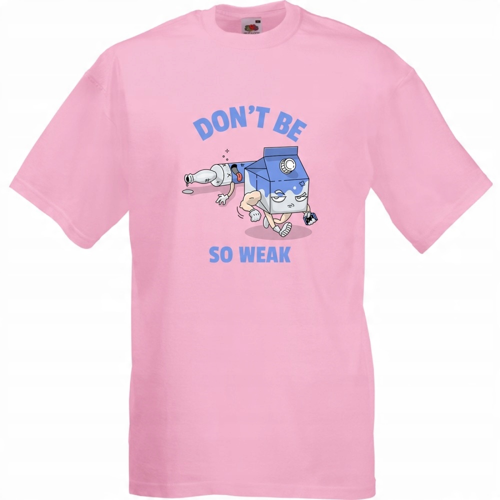 

Koszulka dont be so weak zabawna XL różowa