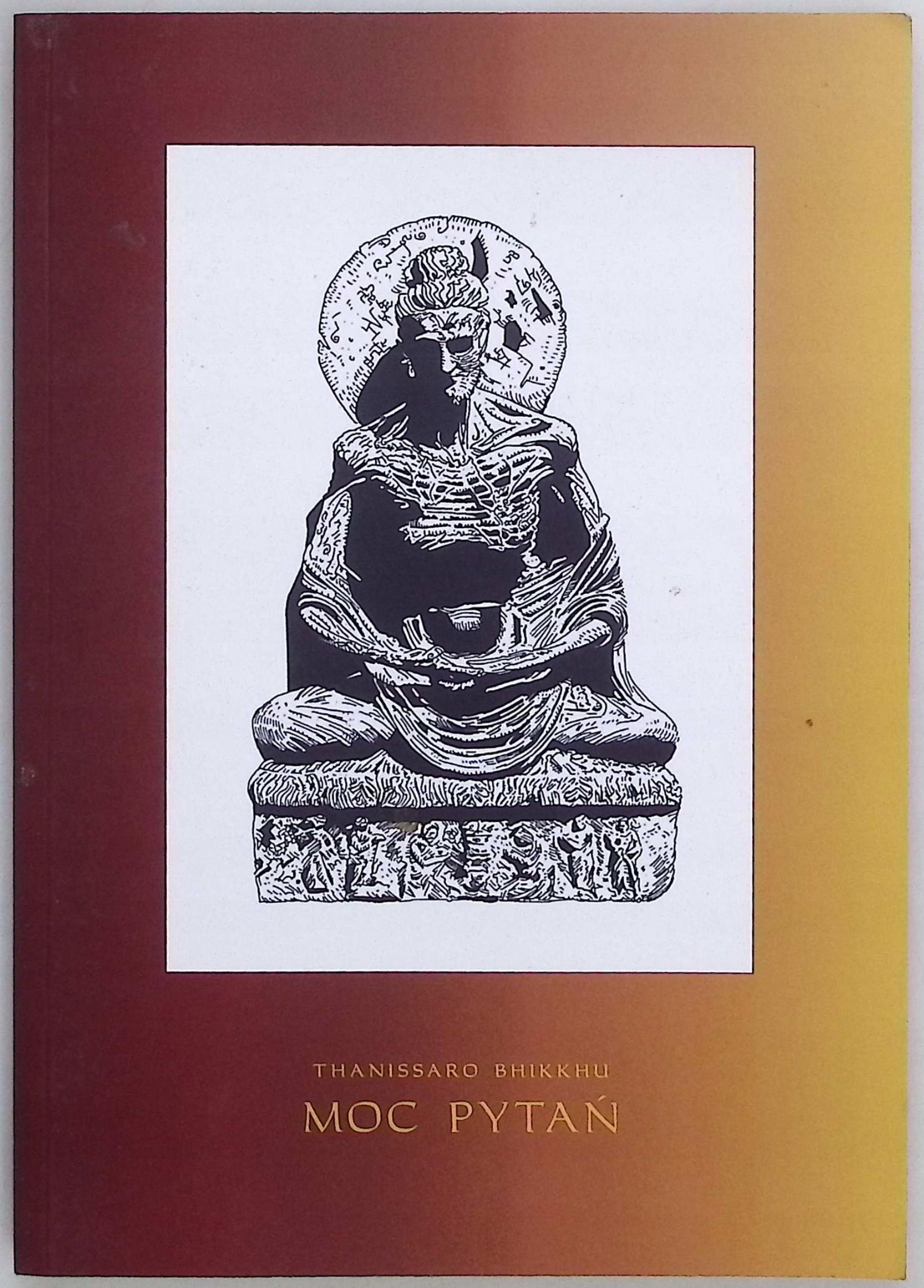 Moc pytań Thanissaro Bhikkhu