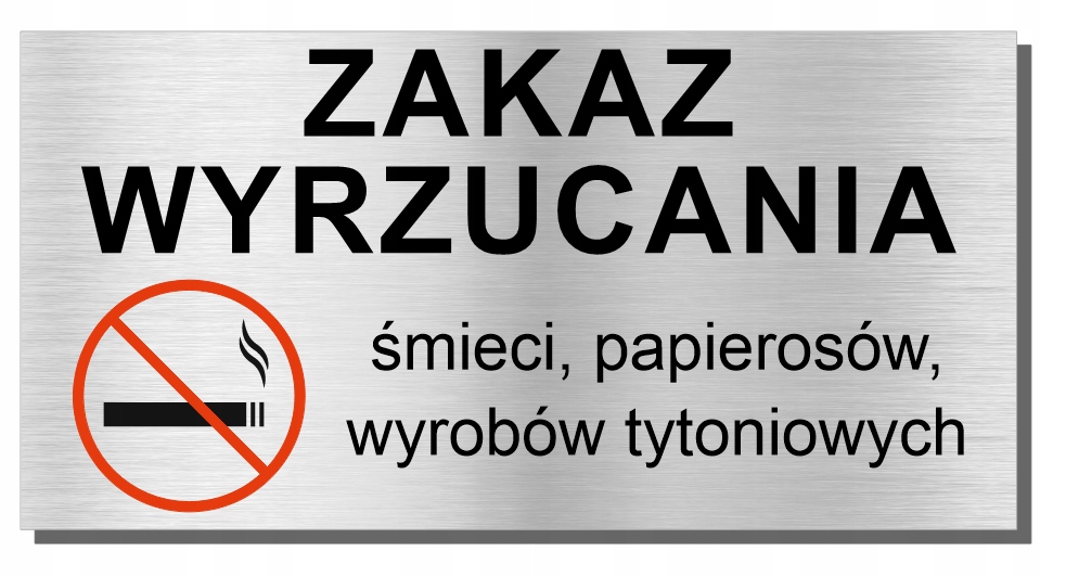 

Tabliczka Zakaz Wyrzucania Papierosów Uv Aluminium