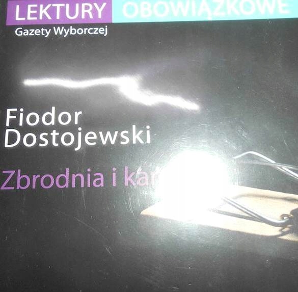 ZBRODNIA I KARA - DOSTOJEWSKI
