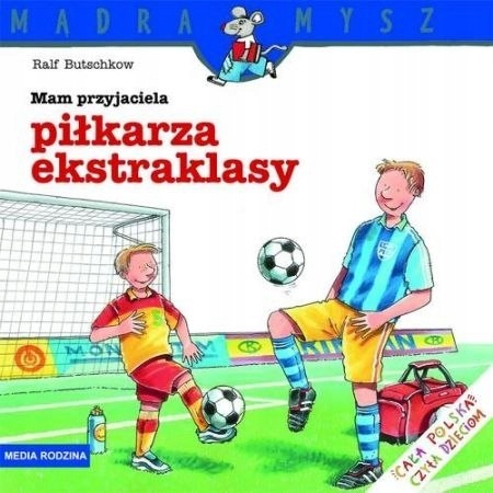 

Mądra mysz: Mam przyjeciela piłkarza ekstraklasy
