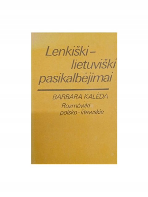 Lenkiski lietuviski pasikalbejimai Rozmowki polsko