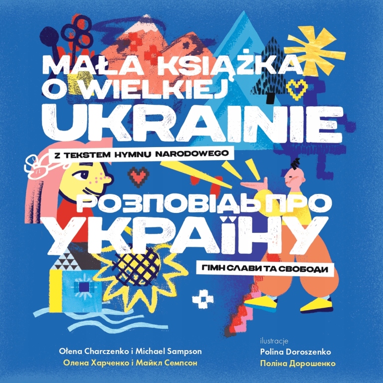 

Mała książka o wielkiej Ukrainie Ołena Charczenko