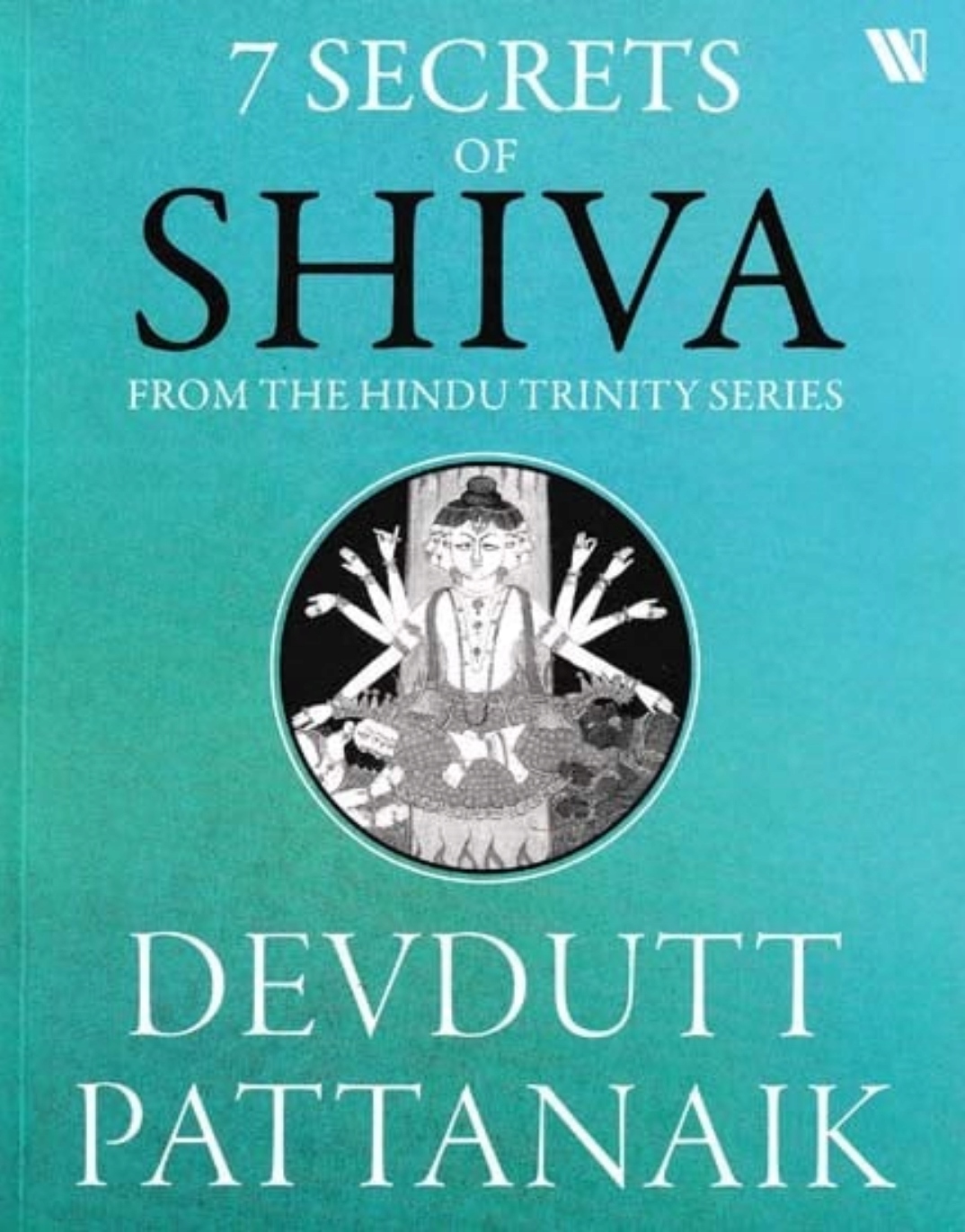 7 Secrets of Shiva Devdutt Pattanaik