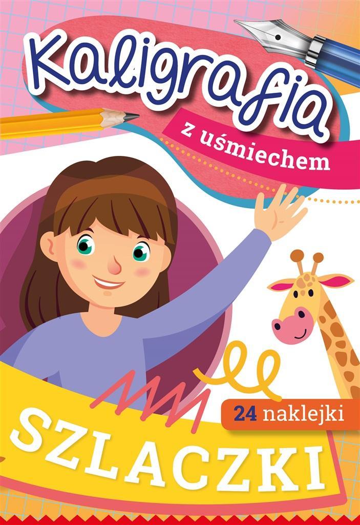 

Kaligrafia Z Uśmiechem. Szlaczki, Anna Horosin