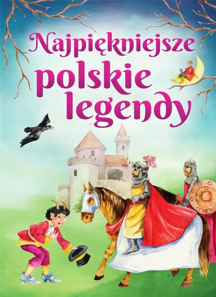 NAJPIĘKNIEJSZE POLSKIE LEGENDY / TWARDA