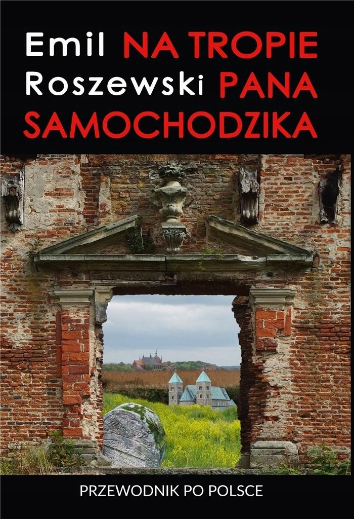 

Przewodnik. Na Tropie Pana Samochodzika