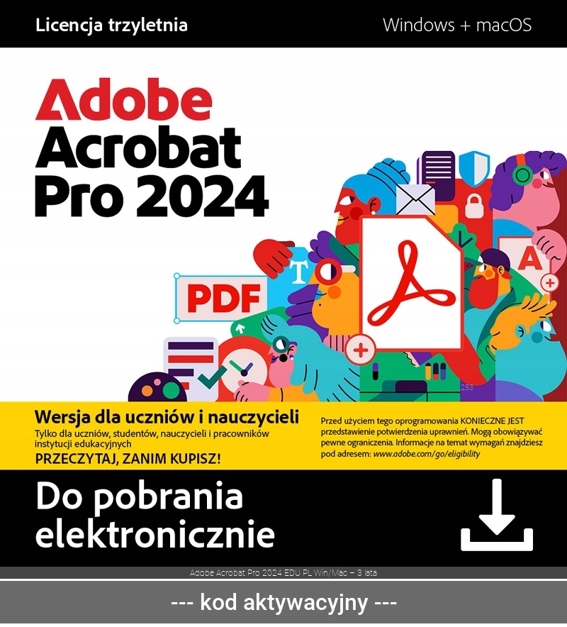 Adobe Acrobat Pro 2024 EDU PL Win/Mac – 3 lata