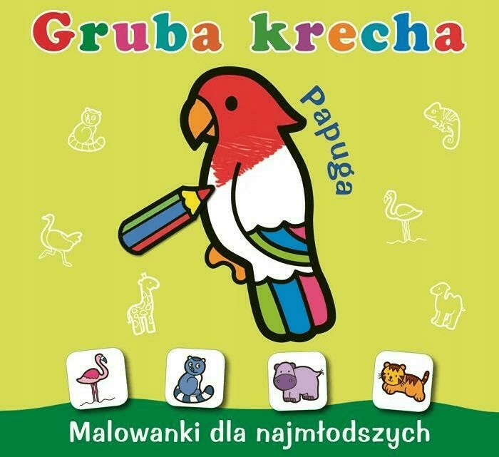 

Papuga. Gruba krecha. Malowanki dla najmłodszych