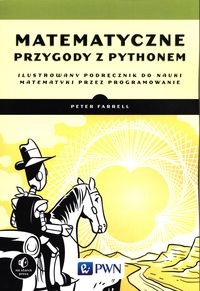 MATEMATYCZNE PRZYGODY Z PYTHONEM PETER FARRELL