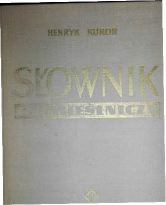 Słownik rzemieślniczy - Henryk Kuroń