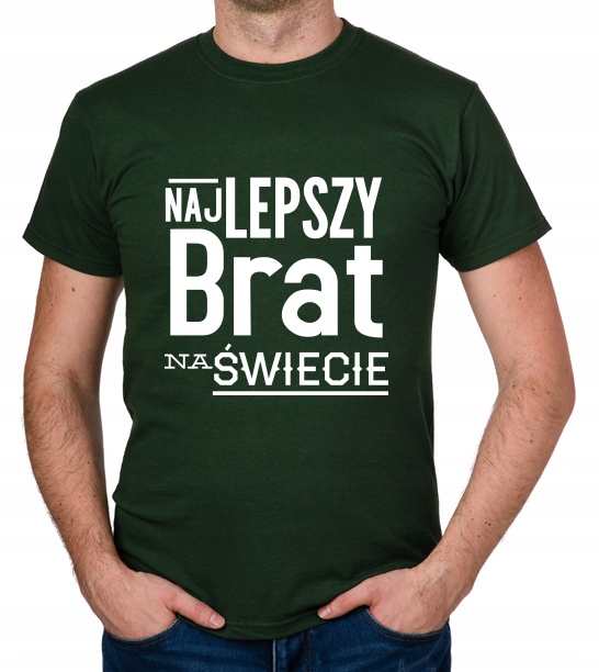 

koszulka Dla Brata Najlepszy Brat prezent