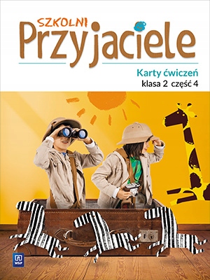 Szkolni przyjaciele. Kl. 2. Karty ćwiczeń. Cz. 4