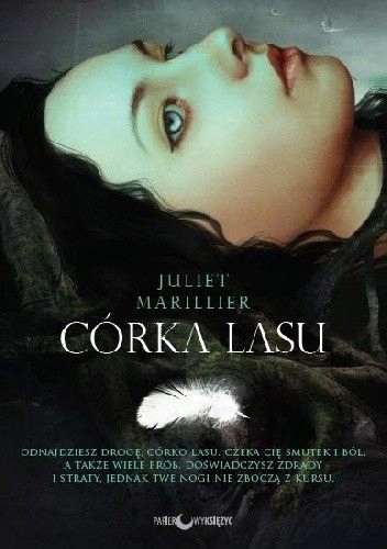Córka lasu Juliet Marillier